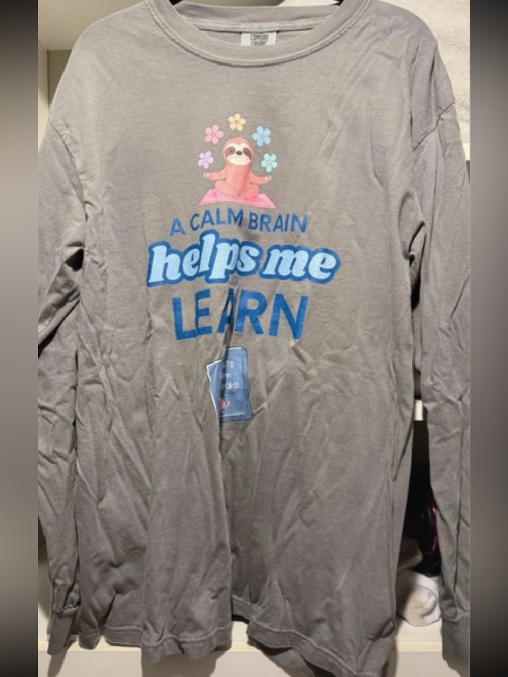 Comfort colors Longsleeve Graphic Tshirt "A calm brain helps me learn" Large new